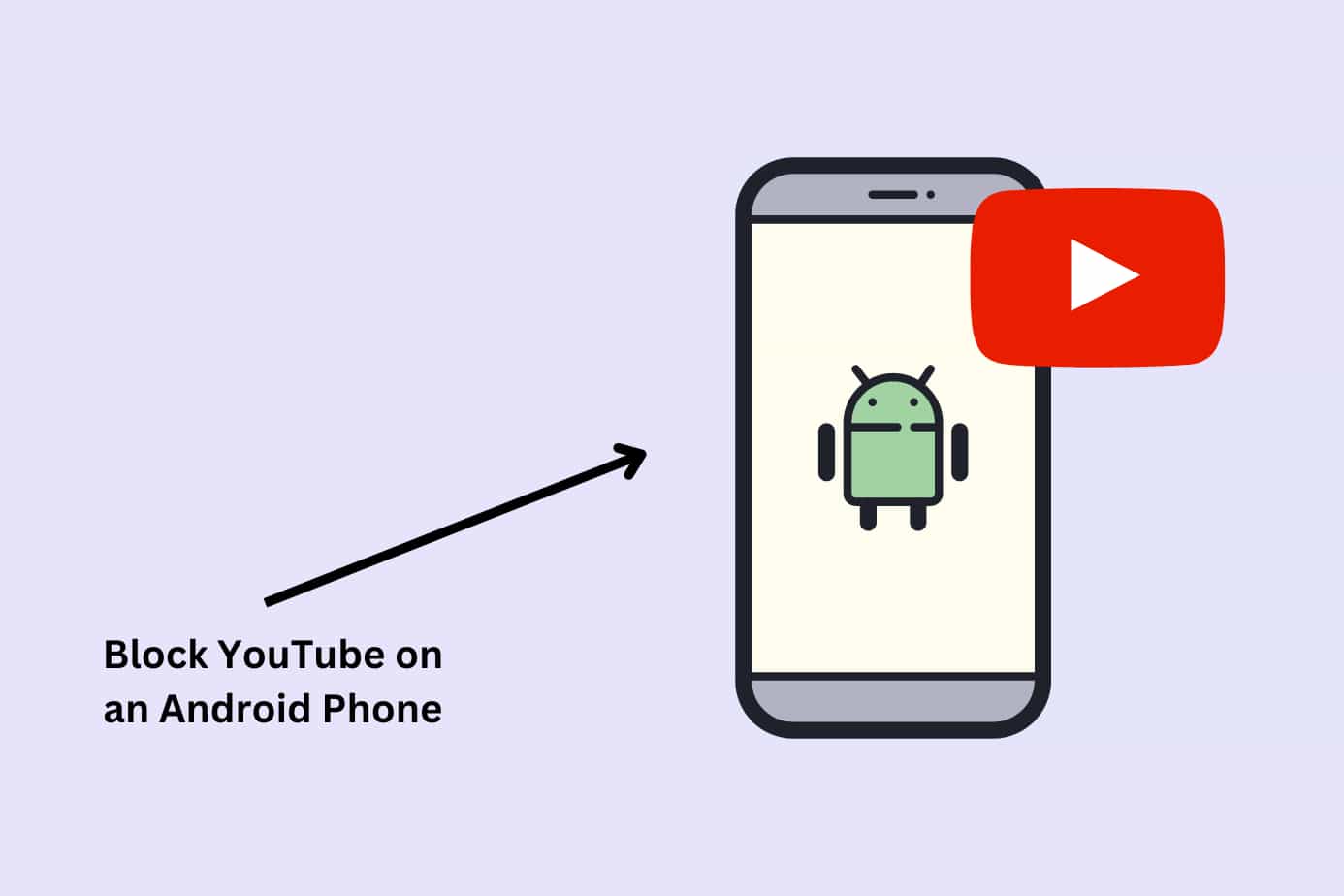 How to Block YouTube on Android in 2024 – 4 Methods
