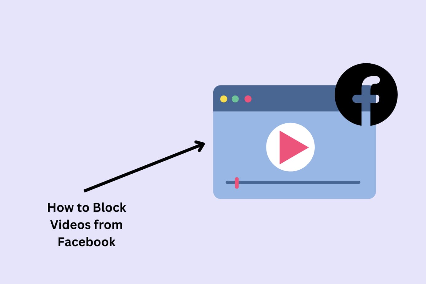 How to Block Videos on Facebook in 2024: 3 Methods